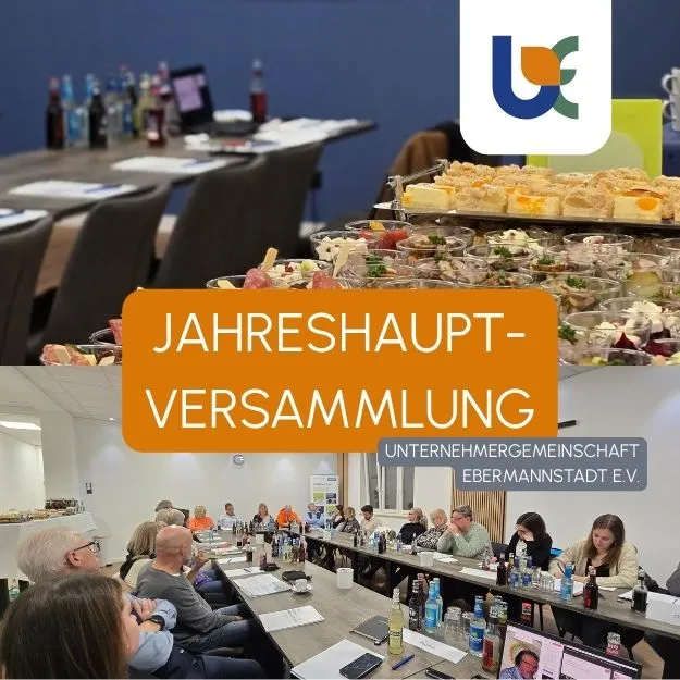 Jahreshauptversammlung der Unternehmergemeinschaft Ebermannstadt e.V.